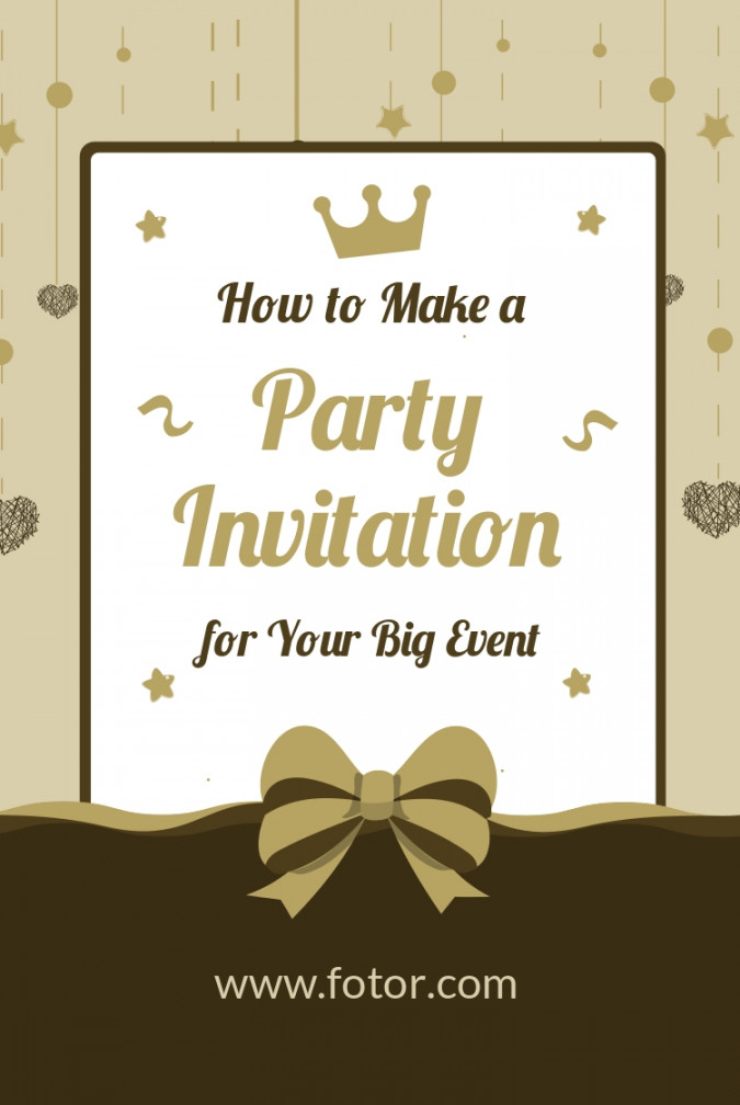 How to Make Party Invitations for Your Big Events  Fotor