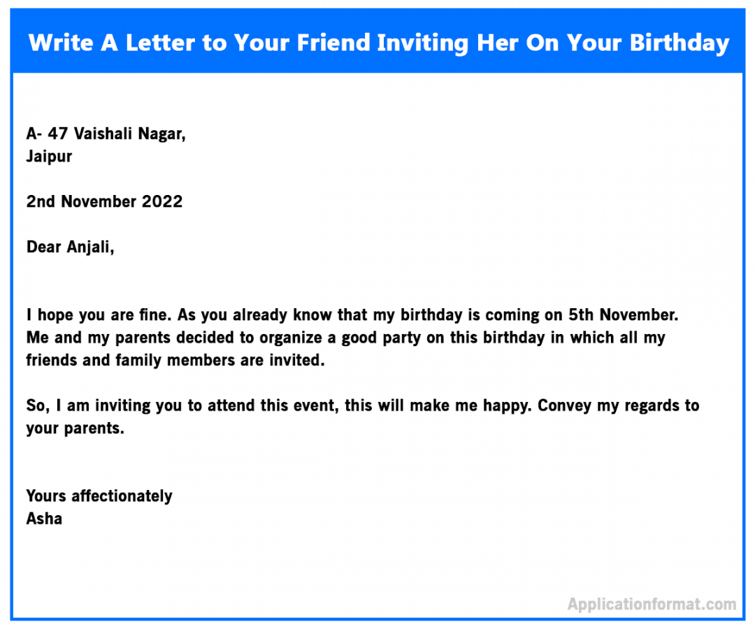 +] Write A Letter to Your Friend Inviting Her On Your Birthday