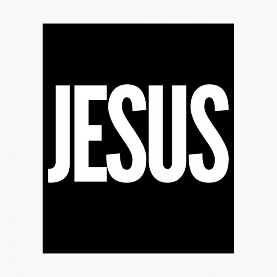 Jesus in White Bold and Big Letters " Poster for Sale by bugtalk