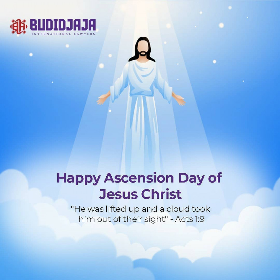 Happy Ascension Day of Jesus Christ – Budidjaja International Lawyers