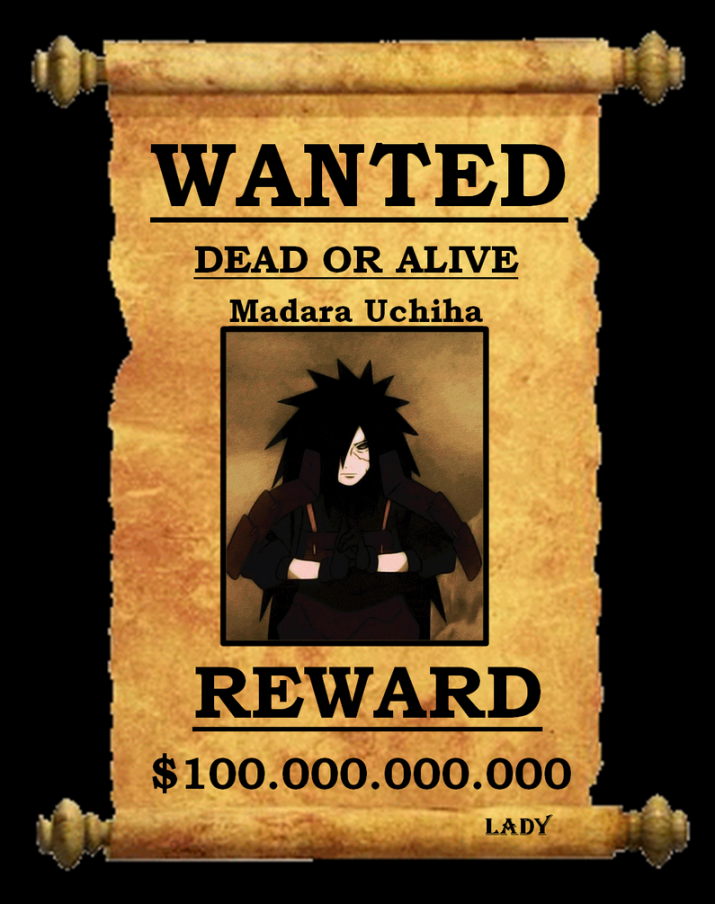 Madara Uchiha- Wanted Dead or Alive by TheDemonLady on DeviantArt