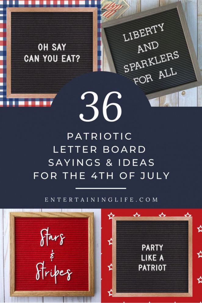 Patriotic Fourth of July Letter Board Sayings & Ideas  Fourth