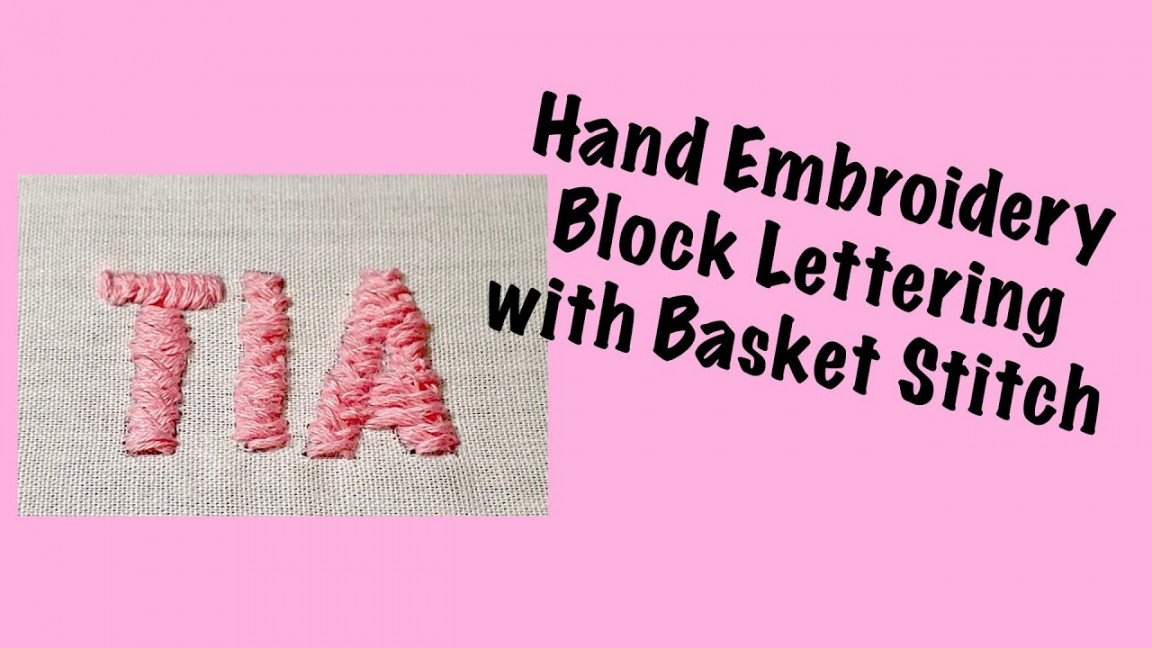 Block Lettering Basket Stitch Hand Embroidery