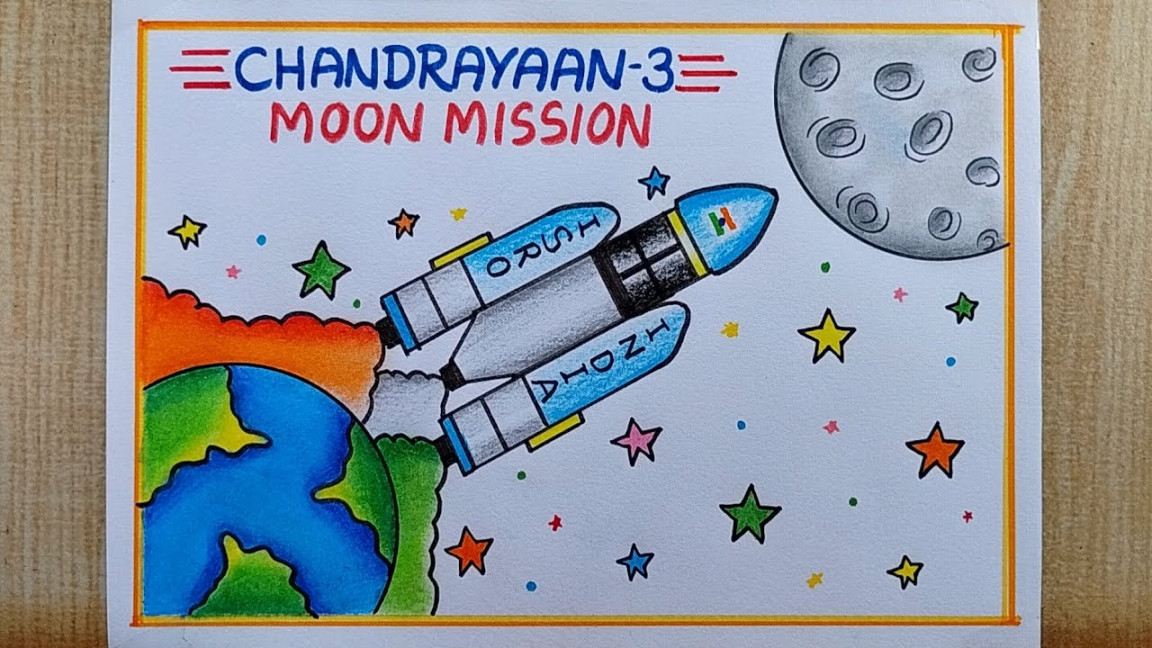 Chandrayaan- Drawing Chandrayaan- Moon Mission Special drawing easy  Chandrayaan- Poster drawing