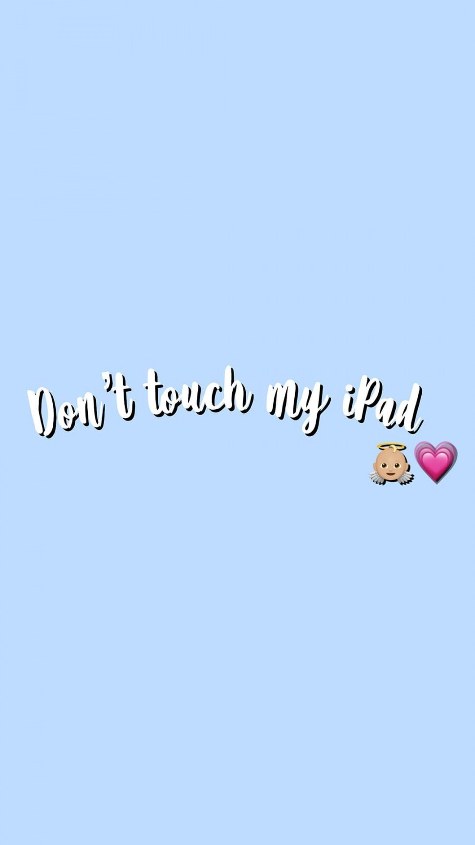 Dont Touch My iPad Wallpaper - iXpap in   Ipad wallpaper