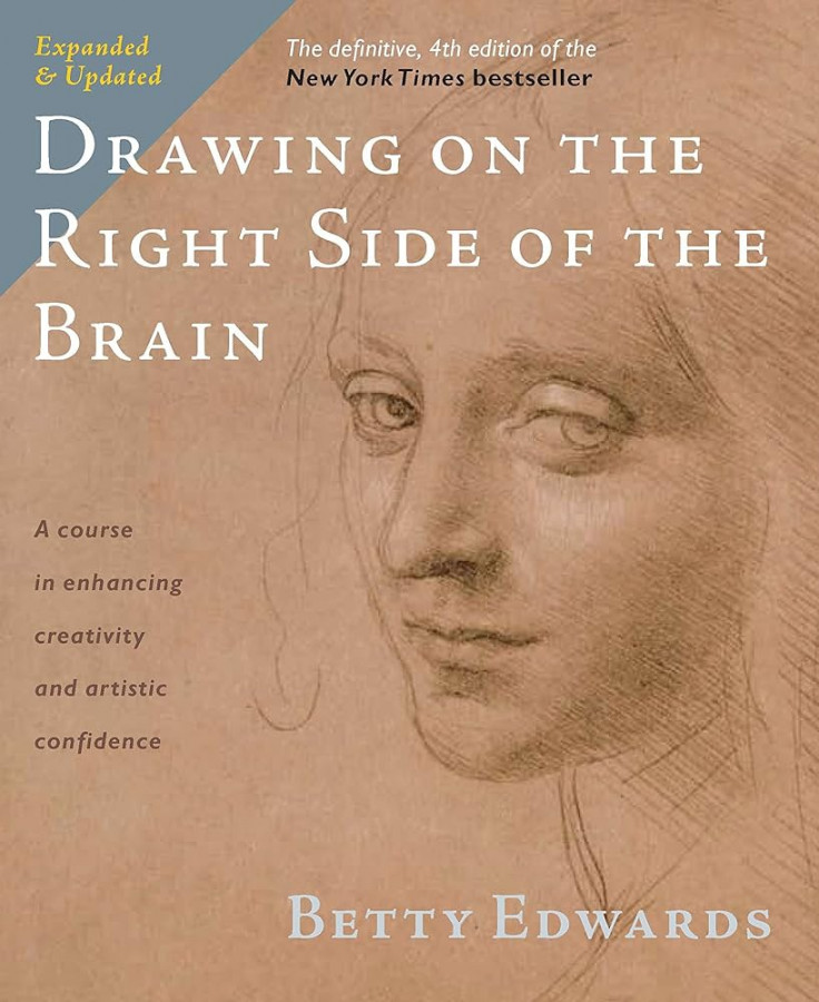 Drawing on the Right Side of the Brain: by Edwards, Betty