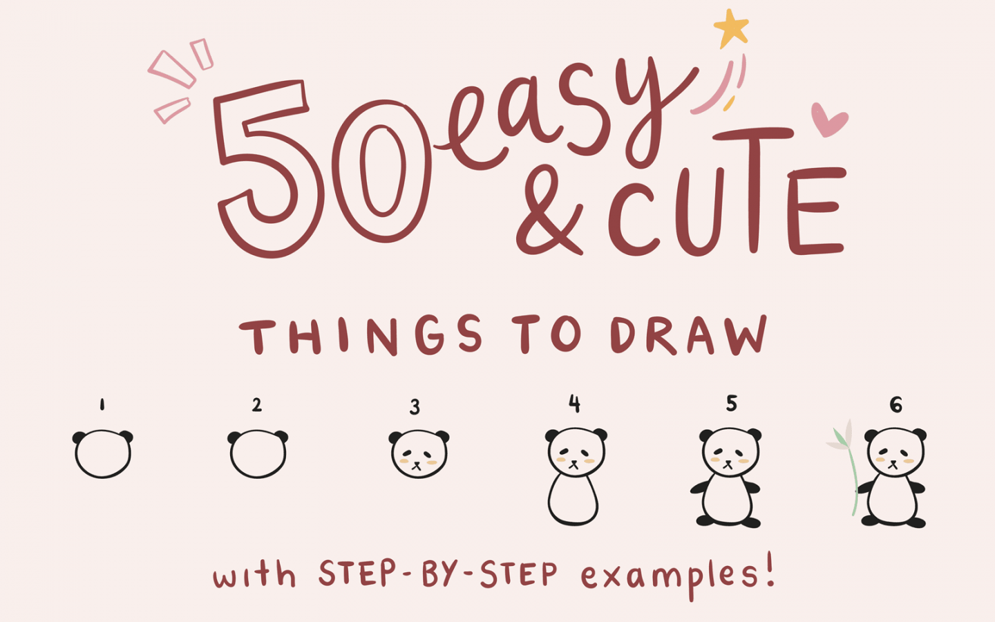 Easy + Cute Things to Draw (With Step by Step Examples