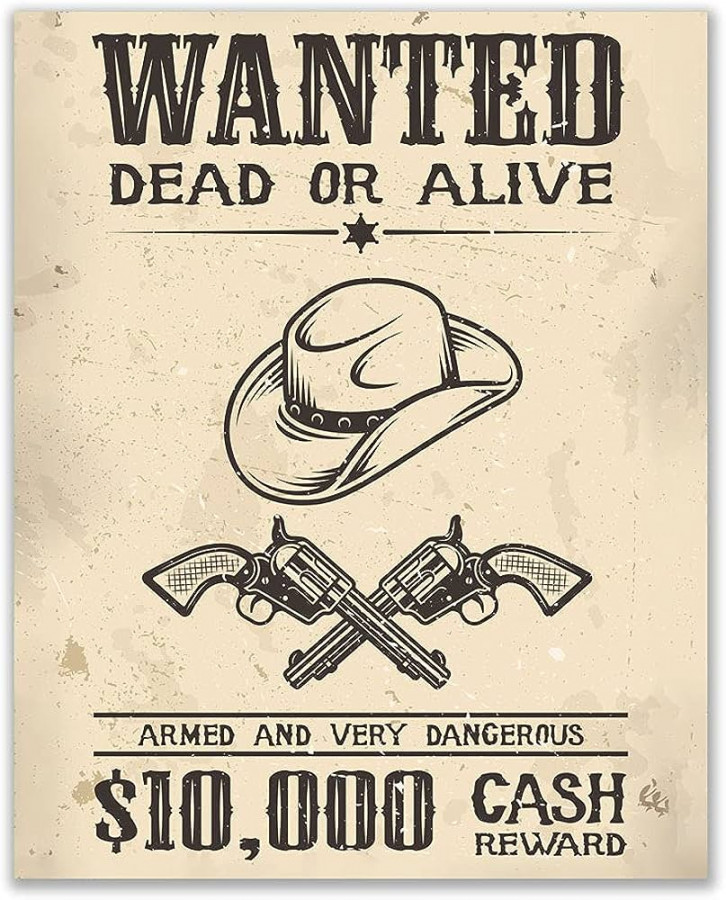 Wanted Poster - Set of  ( x 0 inches) Wild West