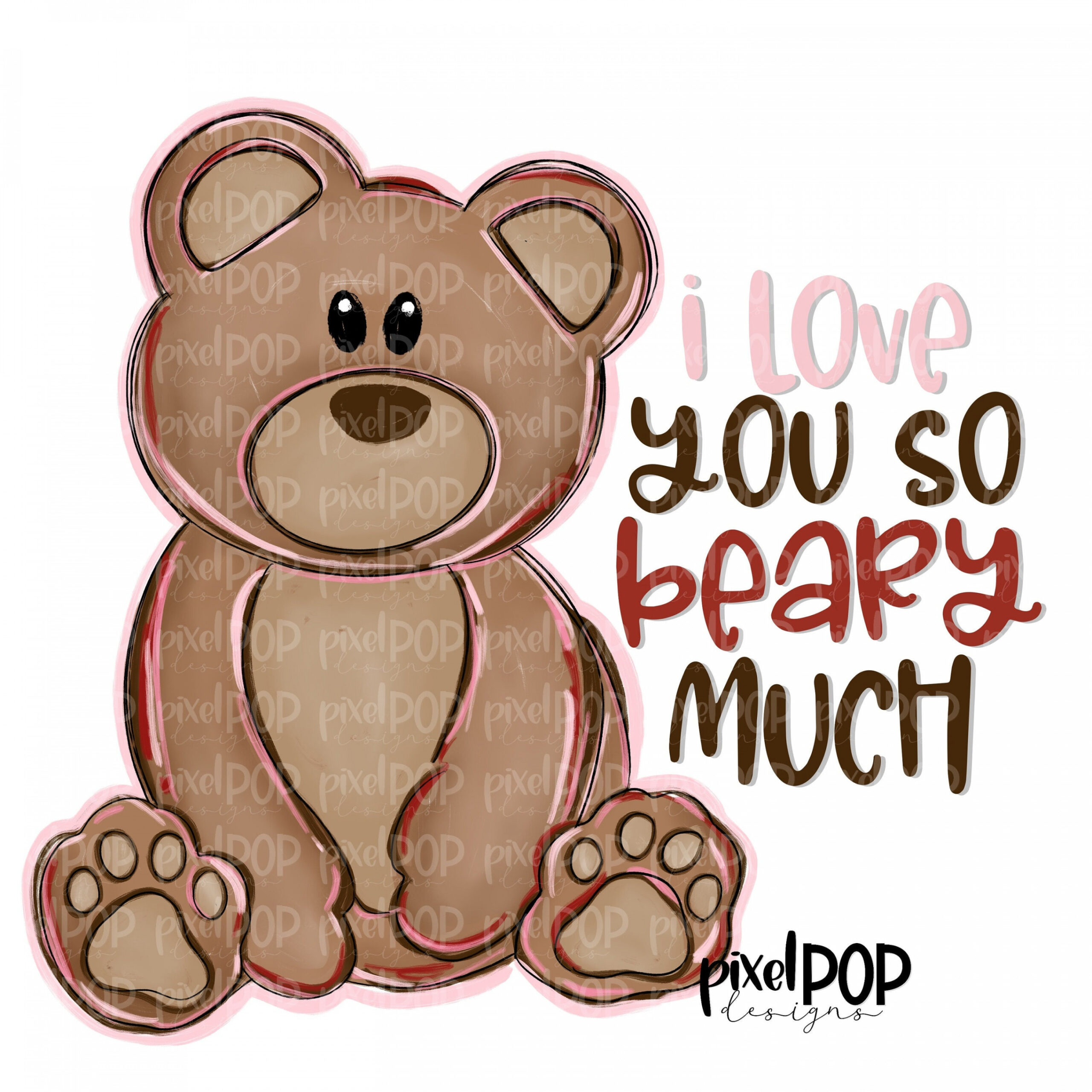 I Love You So Beary Much Bear Valentine Art PNG  Valentinsherzen   Valentinstag Design  Handgemalte Kunst  Digitales Design  Druckbare Kunst